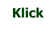 Klick